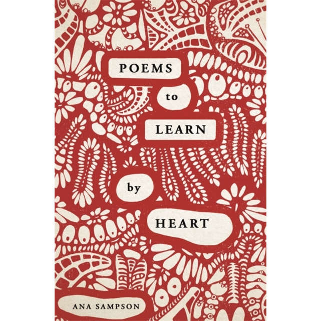 Poems To Learn By Heart - Ana Sampson Paperback book front cover
