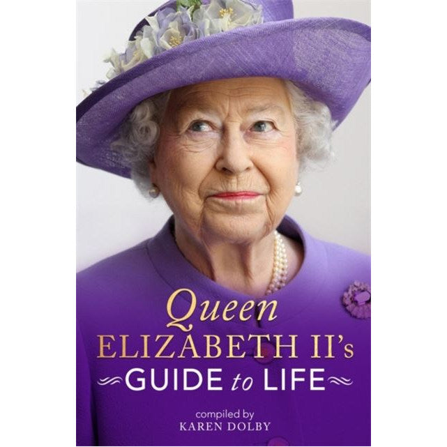 Queen Elizabeth's Guide To Life
