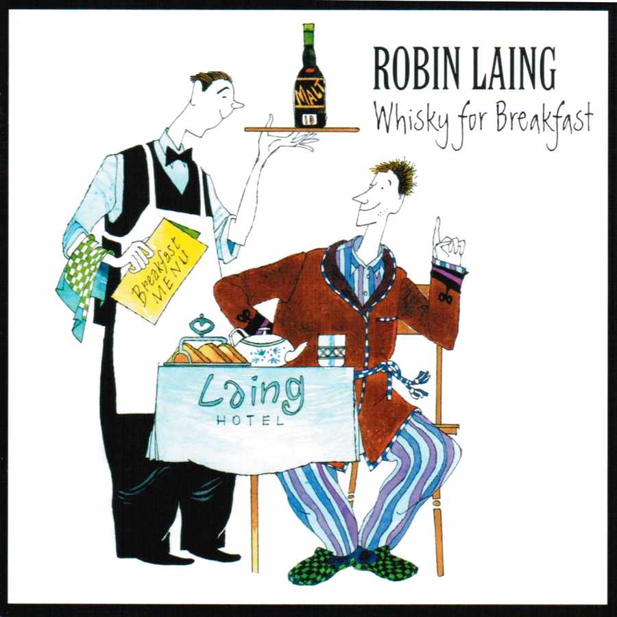 Robin Laing - Whisky For Breakfast CDTRAX361