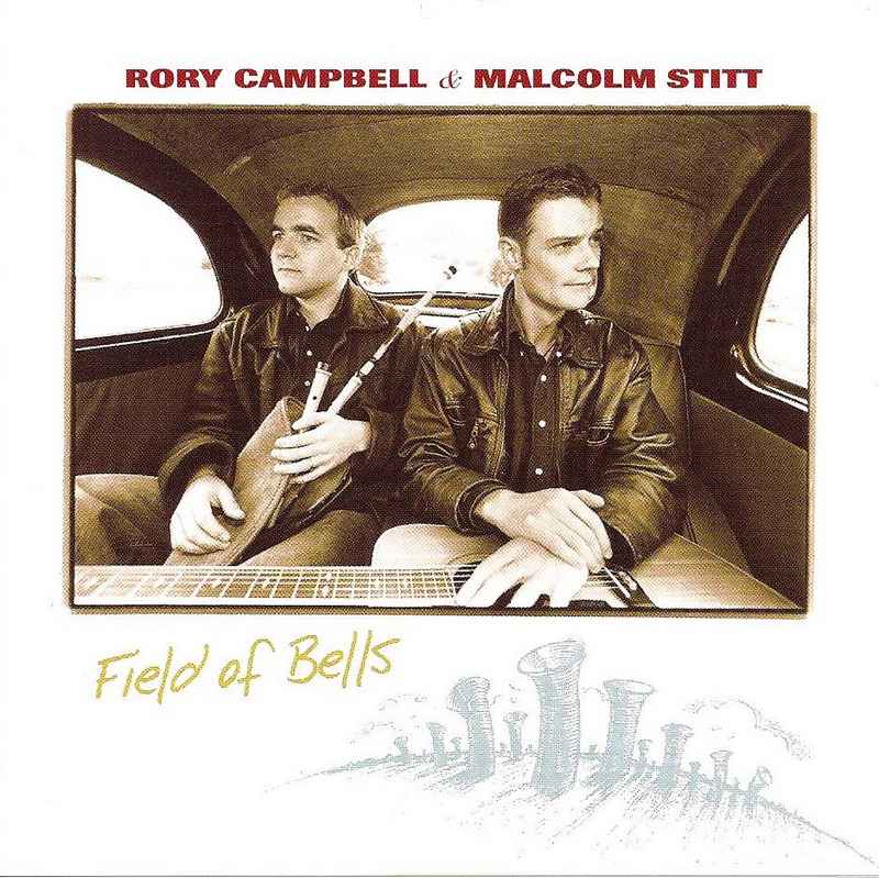 Rory Campbell & Malcolm Stitt Field Of Bells CDLDL1285 CD front
