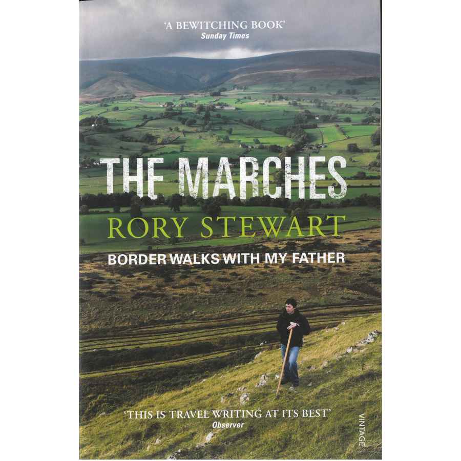 Rory Stewart - The Marches book front cover