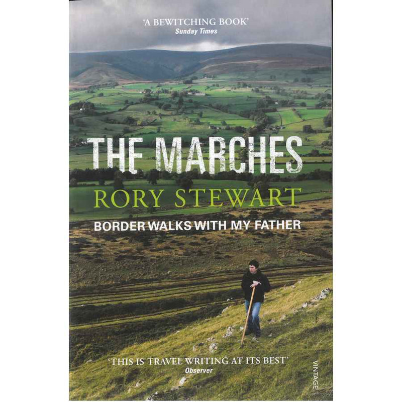 Rory Stewart - The Marches book front cover