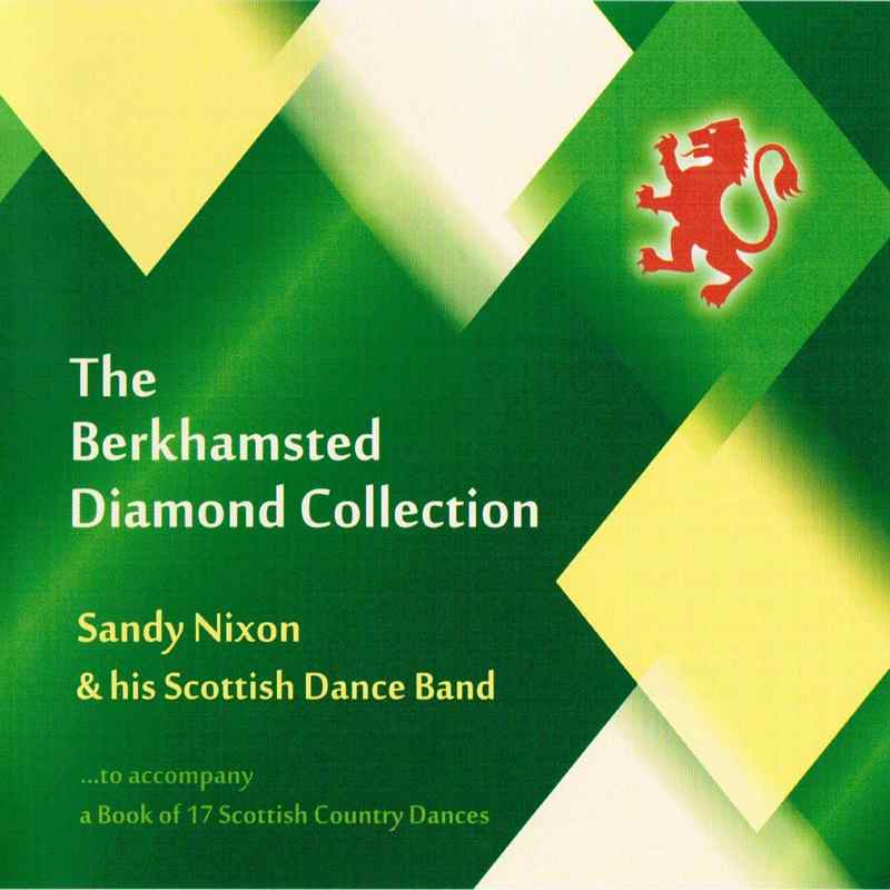 Sandy Nixon & His Scottish Dance Band - The Berkhamsted Diamond Collection CD