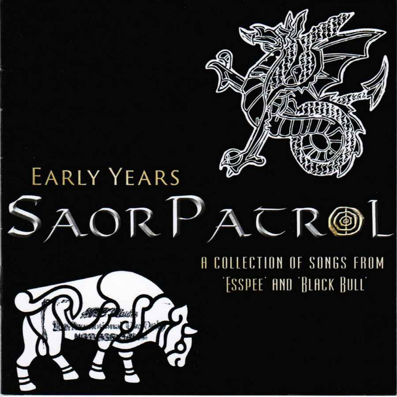 Saor Patrol - Early Years CD