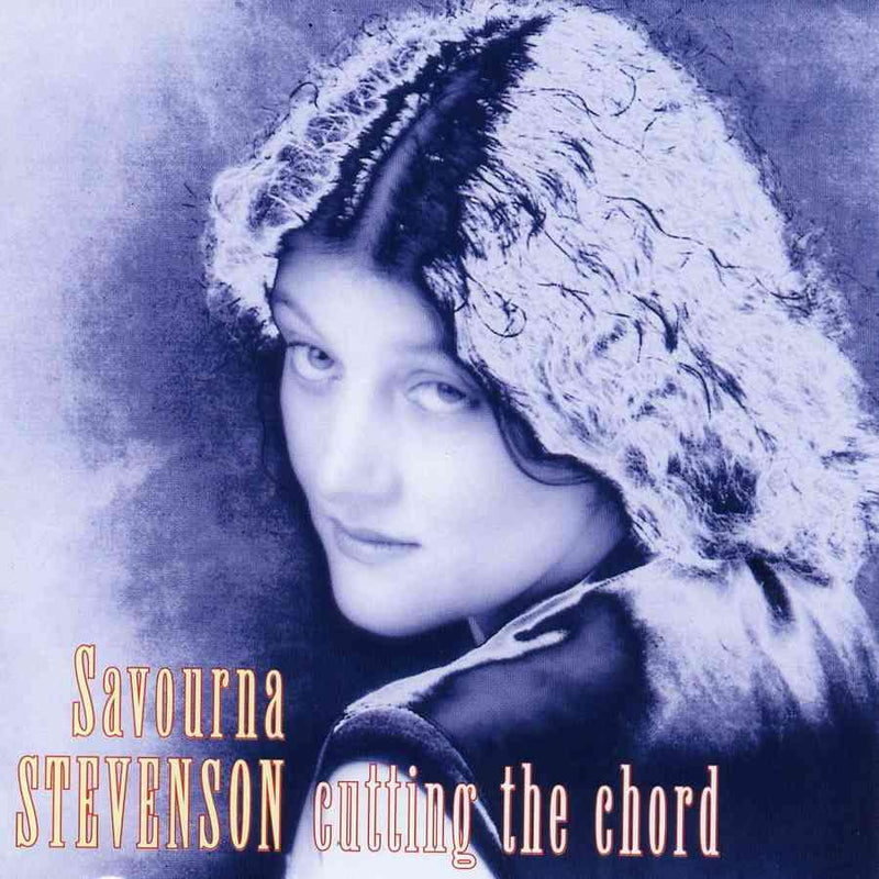 Savourna Stevenson - Cutting The Chord