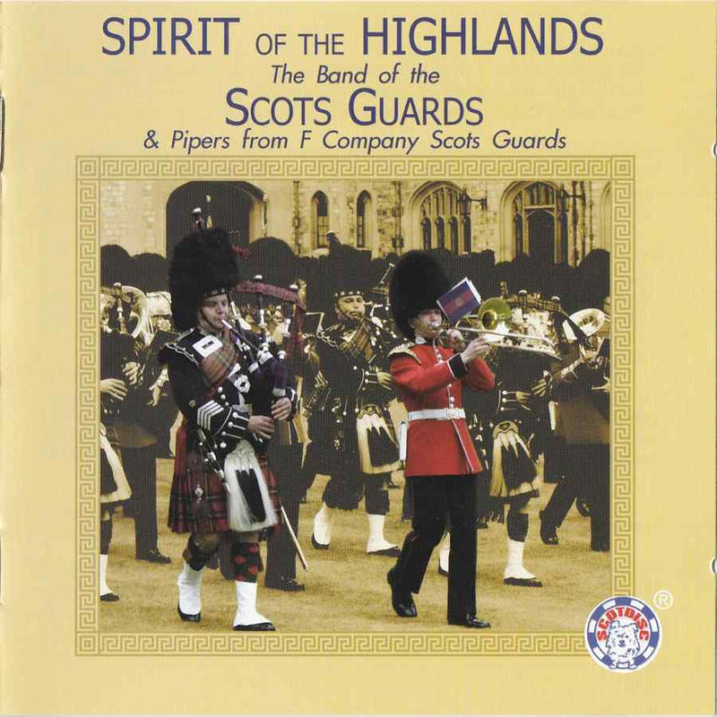Scots Guards - Spirit Of The Highlands CDITV720 front