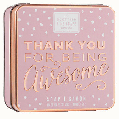 Scottish Fine Soaps Sweet Sayings Soap In A Tin - Thank You For Being Awesome