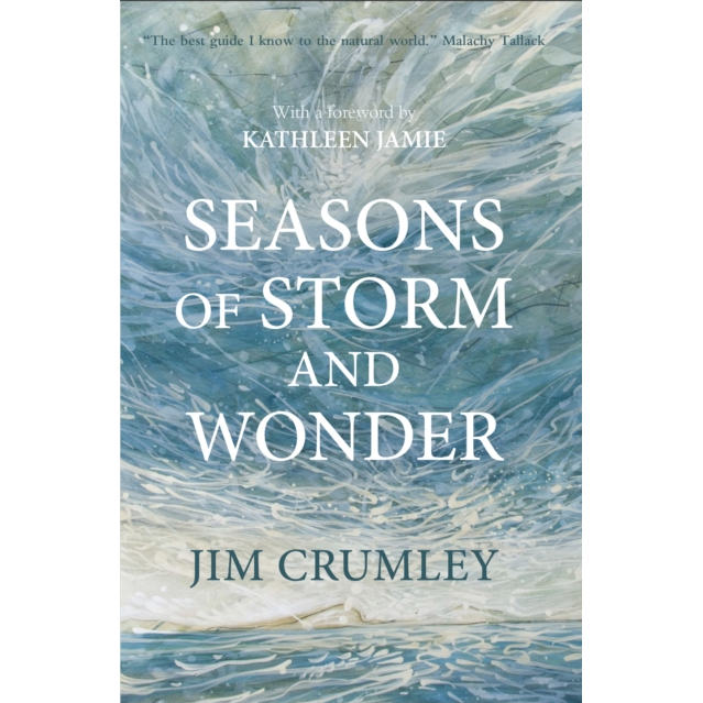 Seasons Of Storm And Wonder by Jim Crumley Hardback Book fron