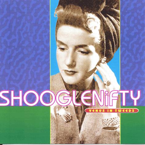 Shooglenifty - Venus In Tweeds CDTRAX076