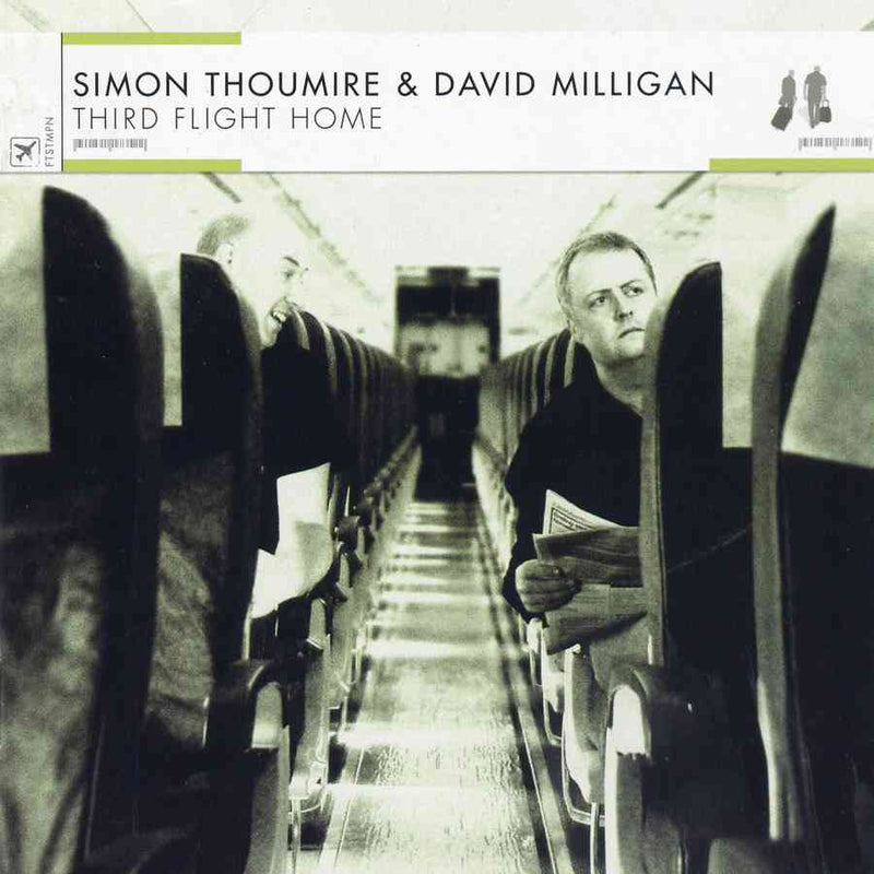 Simon Thoumire & David Milligan - Third Flight Home CDFSR1736