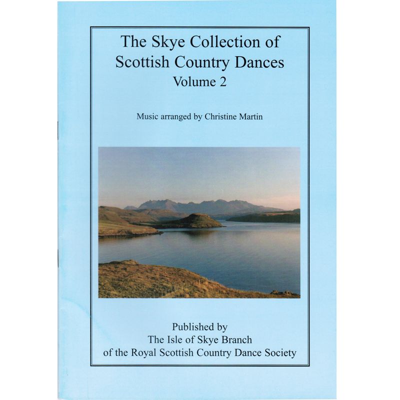 Skye Collection Of Scottish Country Dances Volume 2