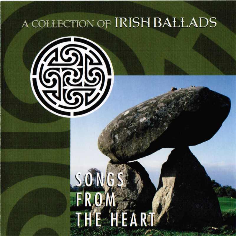 Songs From The Heart A Collection Of Irish Ballads CELT9010 CD front