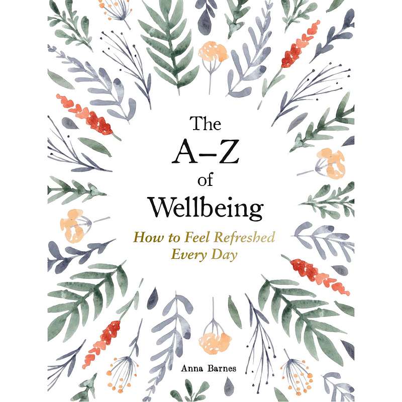 The A-Z of Wellbeing Hardback front cover