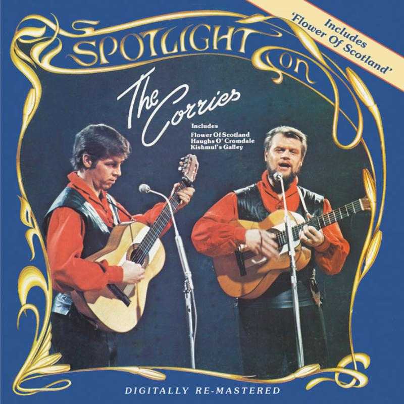 The Corries - Spotlight On The Corries BGO729