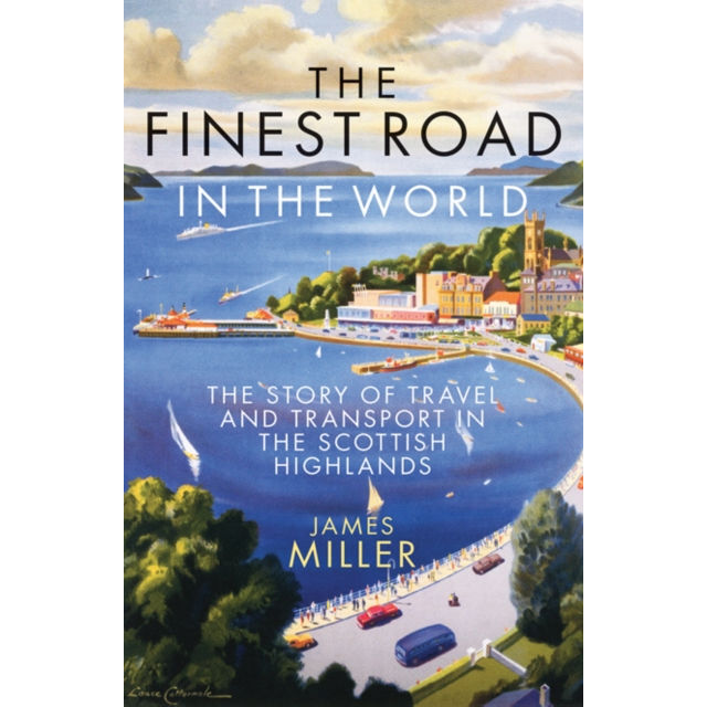 The Finest Road in the World Paperback Book by James Miller