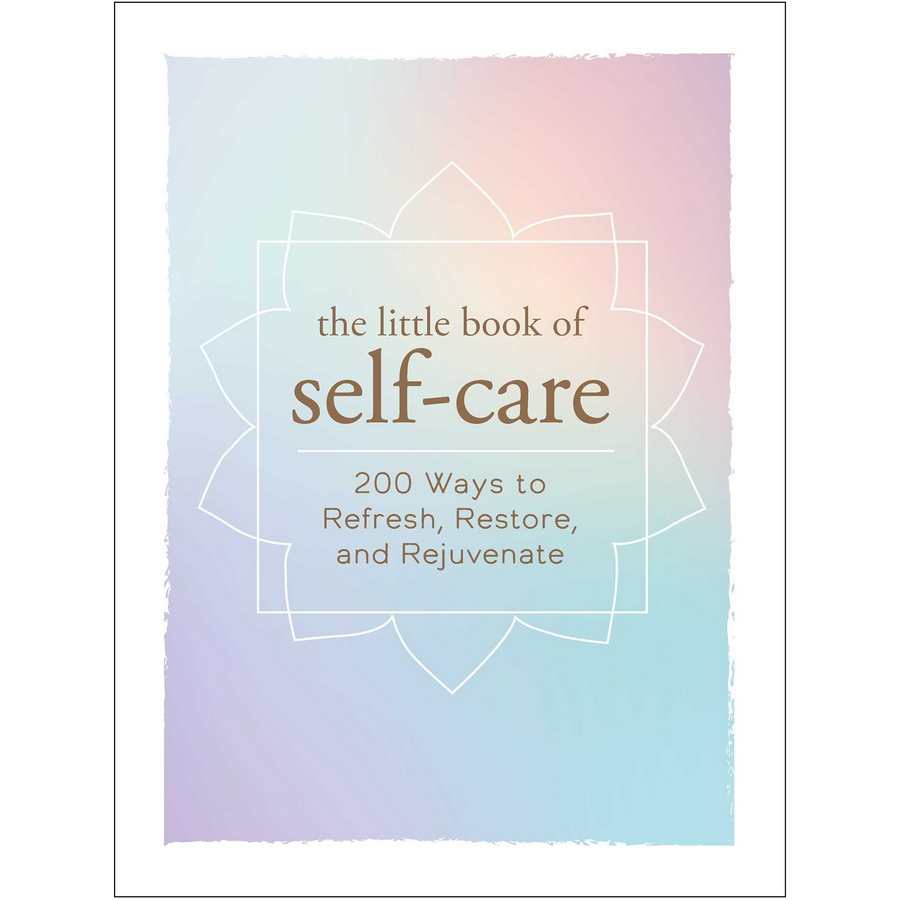 The Little Book Of Self-Care