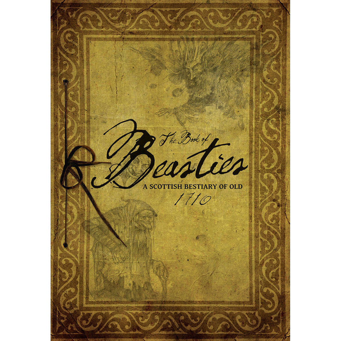 Book Of Beasties: A Scottish Bestiary of Old