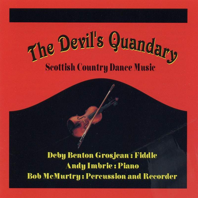 The Devil's Quandary: Scottish Country Dance Music CD