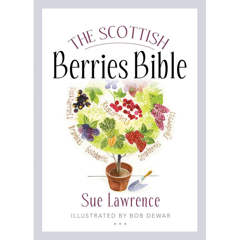 Sue Lawrence - The Scottish Berries Bible - cookbook