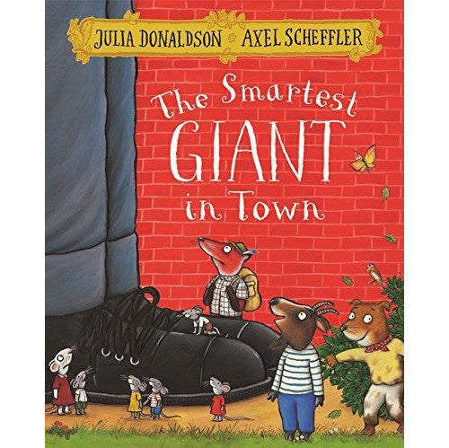 Julia Donaldson - The Smartest Giant In Town - book