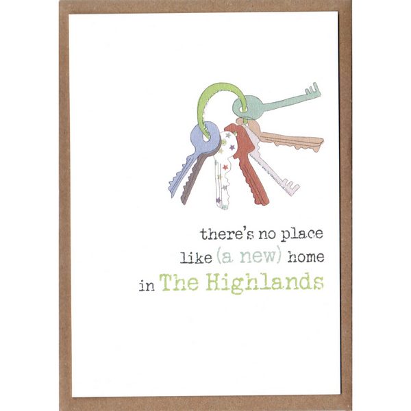 There's No Place Like (A New) Home In The Highlands Card
