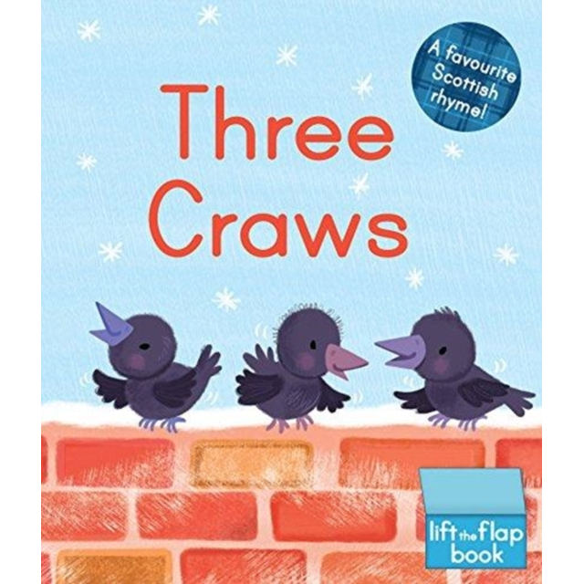 Three Craws A Lift-the-Flap Scottish Rhyme Book front cover