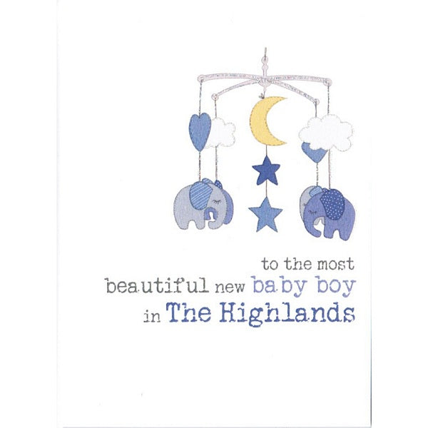 To The Most Beautiful New Baby Boy in The Highlands Card