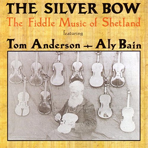 Tom Anderson & Aly Bain - The Silver Bow CD front
