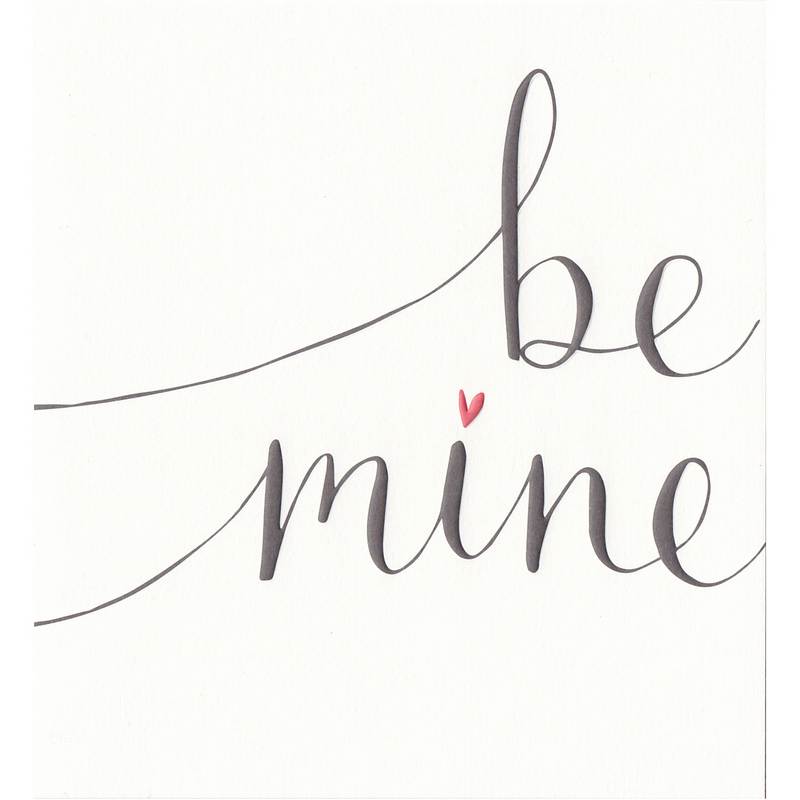 Valentines Card - Be Mine