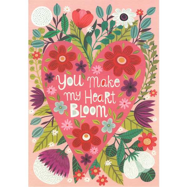 Valentines Card You Make My Heart Bloom