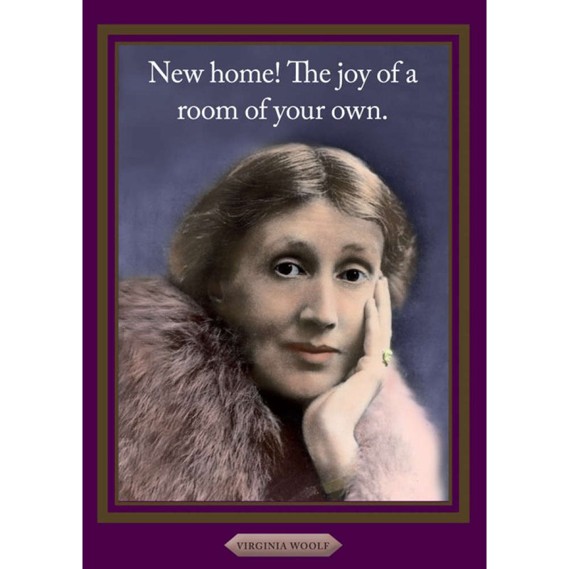 Virginia Woolf New Home Greetings Card