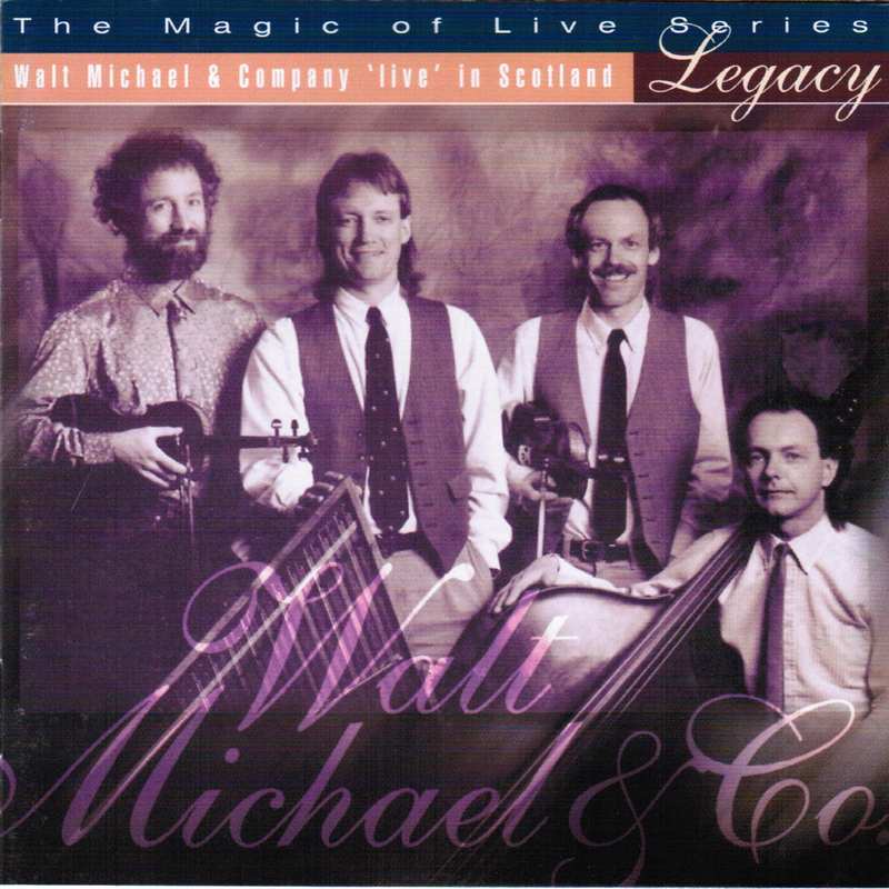 Walt Michael and Co - Legacy