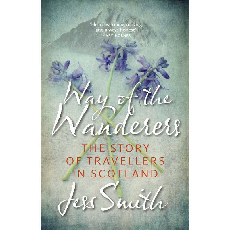 Way Of The Wanderers by Jess Smith