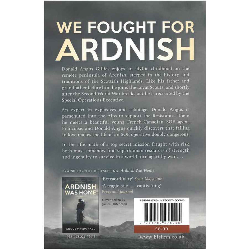 We Fought For Ardnish by Angus MacDonald back cover