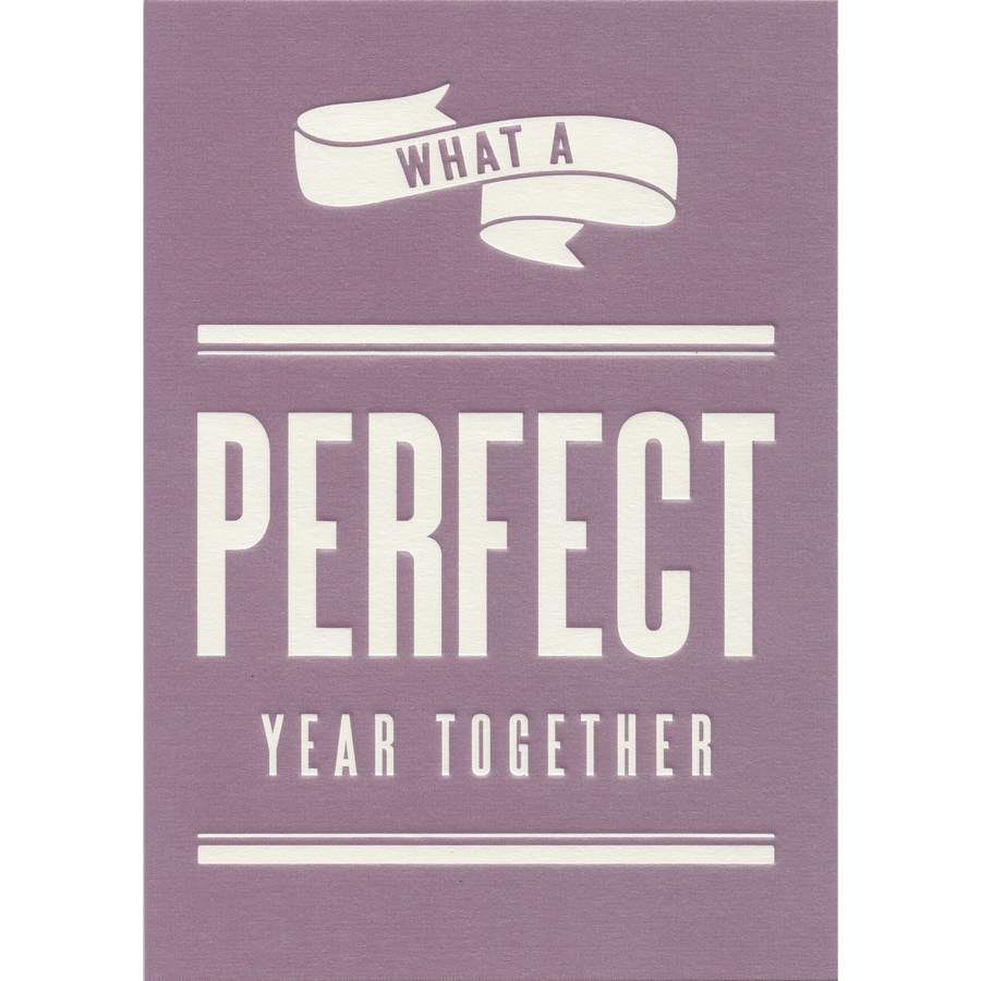 What A Perfect Year Together anniversary card