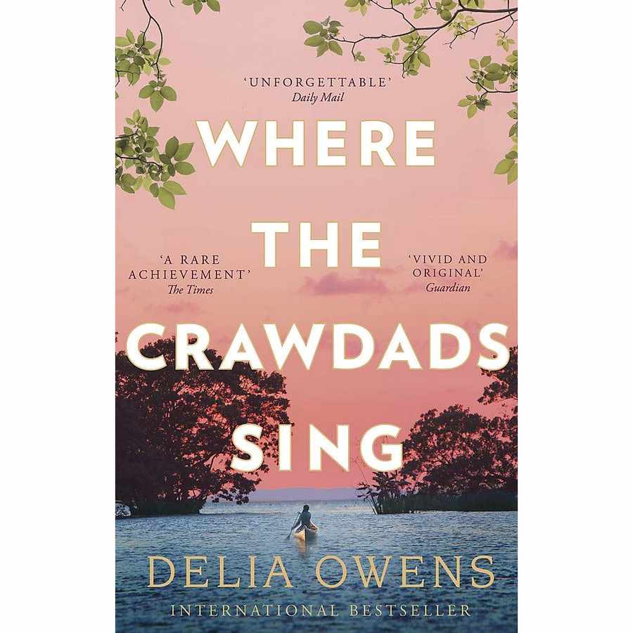 Where The Crawdads Sing by Delia Owens