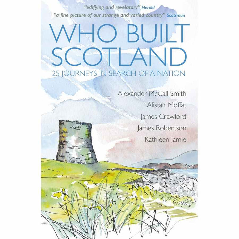 Who Built Scotland