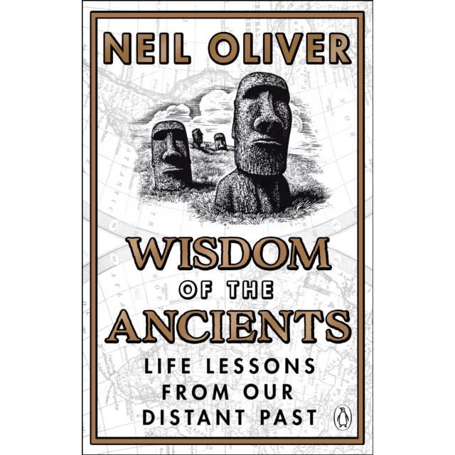 Wisdom Of The Ancients Paperback by Neil Oliver