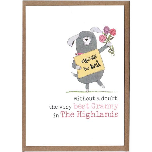 Without A Doubt The Best Granny In The Highlands Card