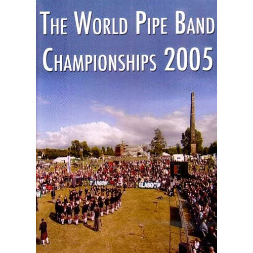 World Pipeband Championships 2005 DVD DVMON101 front