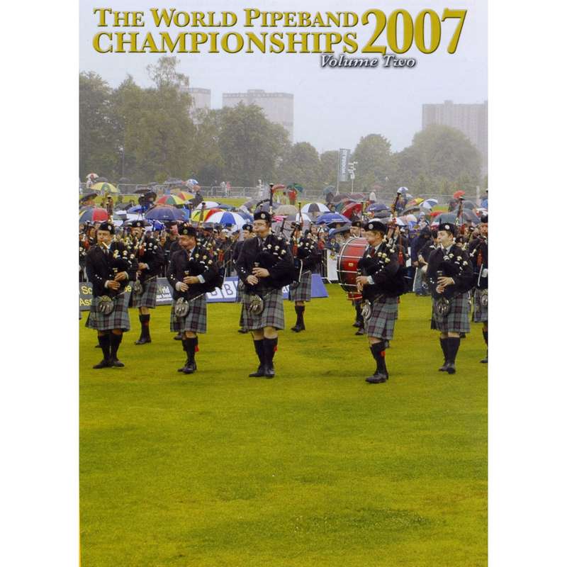 World Pipeband Championships 2007 Vol 2 DVD DVMON107 front