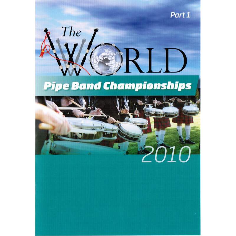 World Pipeband Championships 2010 Vol 1 DVD DVMON113 front