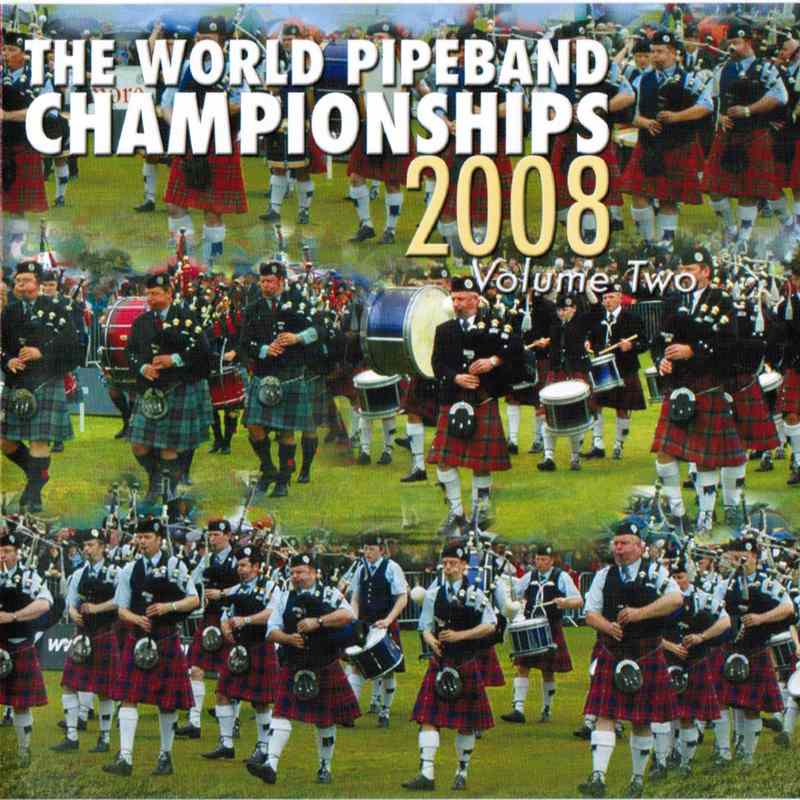 World Pipeband Championships CD 2008 Vol 2 CDMON877 CD front cover