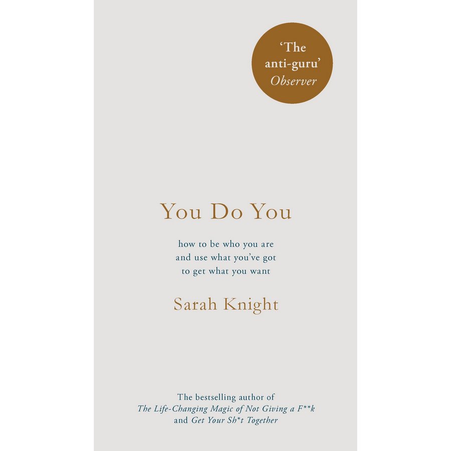 You Do You by Sarah Knight